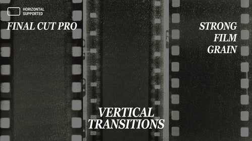 Vertical Strong Film Grain Transitions | Final Cut Pro