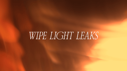 Wipe Light Leaks