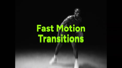 Fast Motion Transitions | MOGRT
