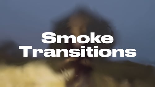Smoke Transitions
