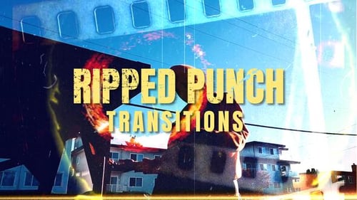 Ripped Punch Transitions