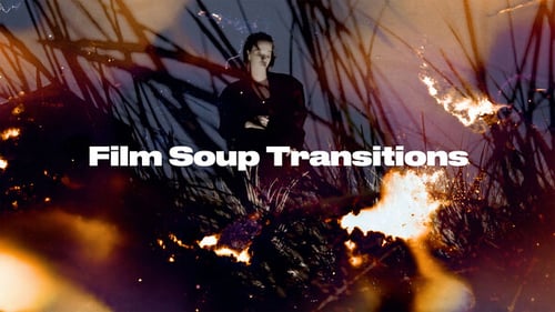 Film Soup Transitions
