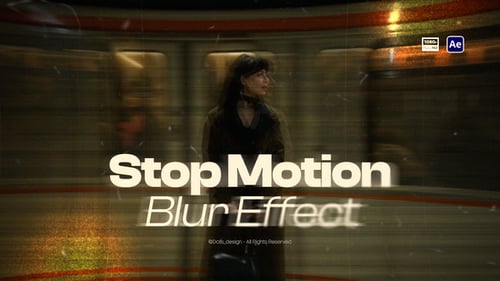 Stop Motion Blur Effects