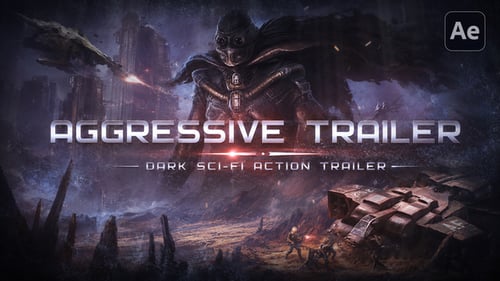 Aggressive Trailer - Dark Sci-Fi Action Trailer For After Effects