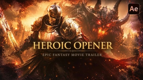 Heroic Opener - Epic Fantasy Movie Trailer For After Effects