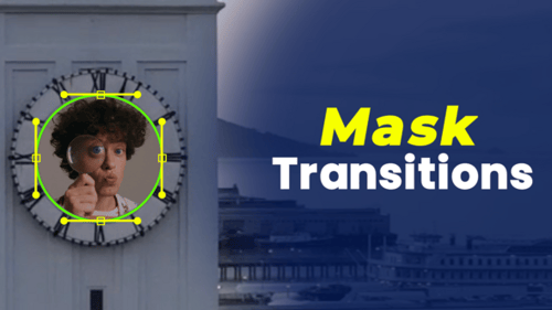 Mask Transitions