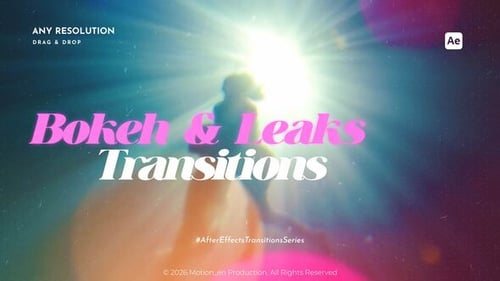 Bokeh and Leaks Transitions