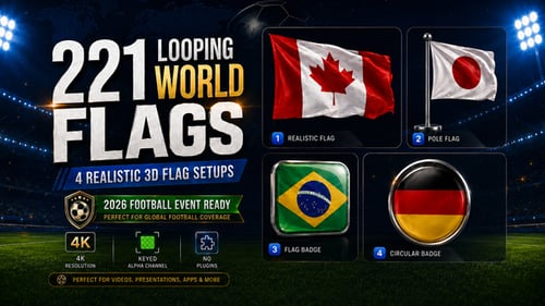 221 Looping World Flags – 4 Realistic 3D Flag Setups (2K, Keyed, No Plugins)