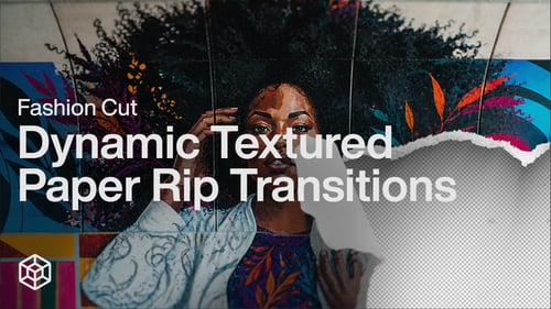 Fashion Cut - Dynamic Textured Paper Rip Transitions
