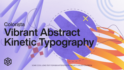 Colorista - Vibrant Abstract Kinetic Typography