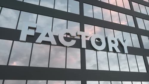 Factory Sign on a Modern Glass Skyscraper