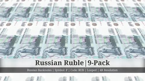 Russian Ruble | Russia Currency - 9 Pack | 4K Resolution | Looped