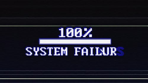 SYSTEM FAILURE and Loading Bar