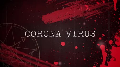 Words Corona Virus written over red splashes of paint with coronavirus pandemic spr