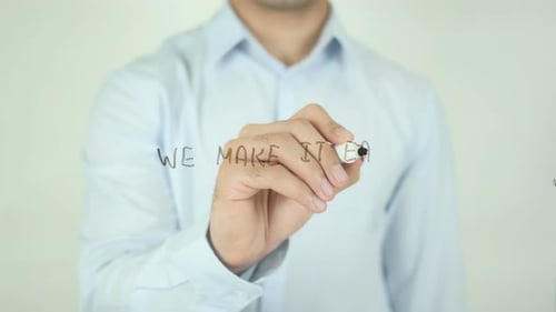 We Make It Easy, Man Writing on Screen