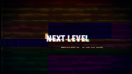 Next Level text with glitch effects retro screen