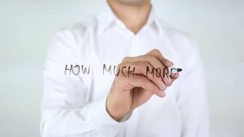 How Much More Businessman Writing on Glass