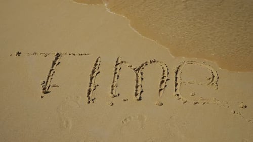 Time Written in Sand Washes Away