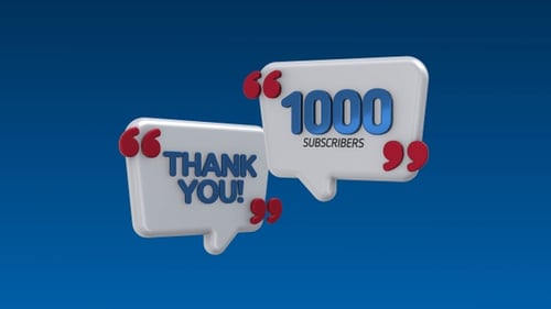3D Thank You 1000 Subscribers Celebration Speech Bubble