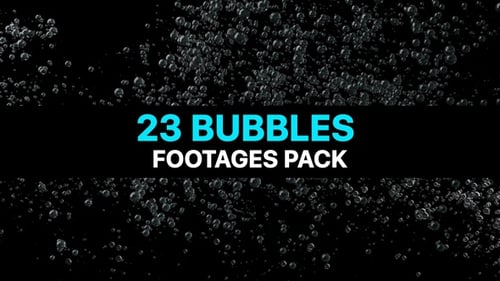 23 Bubbles Footages Pack