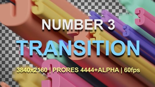 3 | NUMBER 3 TRANSITION | UHD | PRORES4444 | 60fps