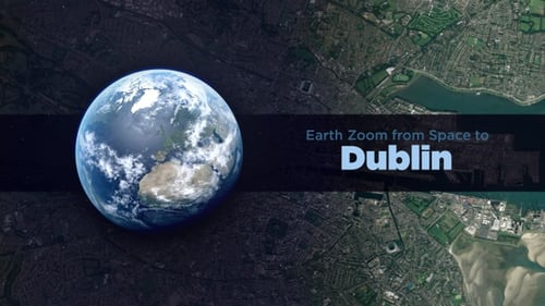 Zoom de la Tierra de Dublín (Irlanda) a la ciudad desde el espacio