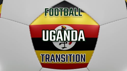 Football Uganda Transition | UHD | 60fps