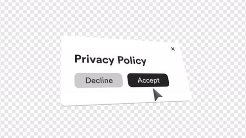 Privacy Policy Accept Decline Animation with Alpha