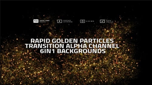 Rapid Golden Particles Transition Alpha Channel 6in1 Backgrounds