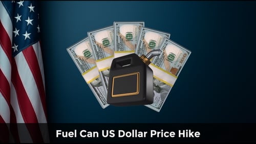 Fuel Can US Dollar Price Hike