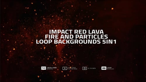 Impact Red Lava Fire And Particles Loop Backgrounds 5in1