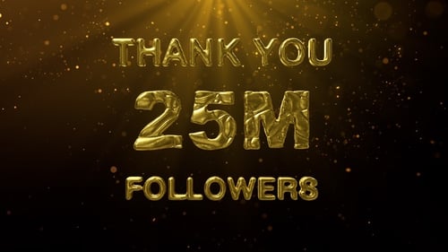 25M Followers Celebration Greeting