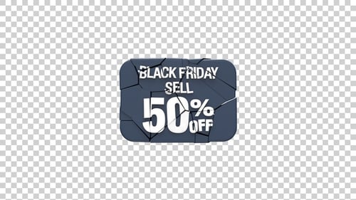 Black Friday Sell 50% Off Shattering Label Animation