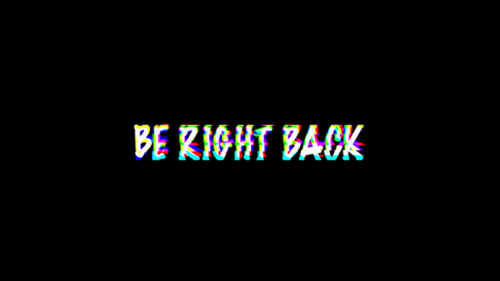 Be Right Back Text Animation 4