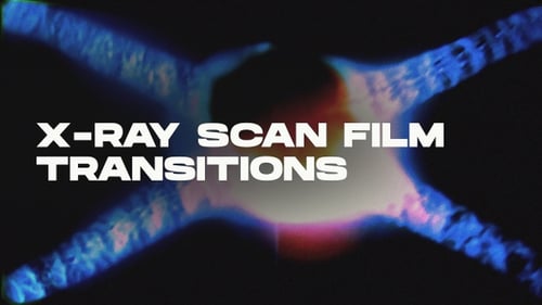 X Ray Scan Film Transitions