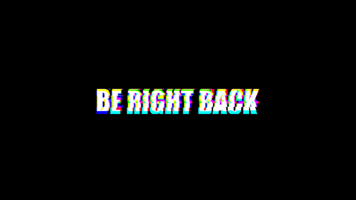Be Right Back Text Animation 3