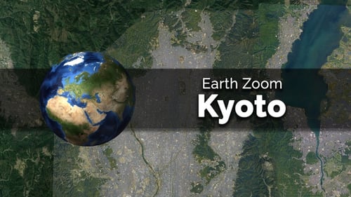 Kyoto (Japan) Earth Map Zoom to the City from Space