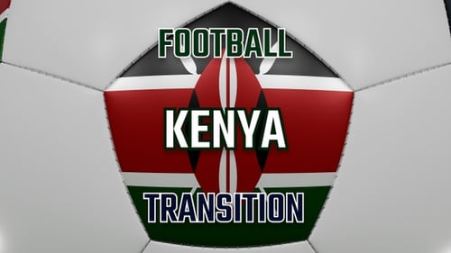 Football Kenya transition | UHD | 60fps