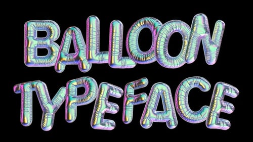 Pack Of 57 Iridescent Balloon Typefaces On Alpha Loop