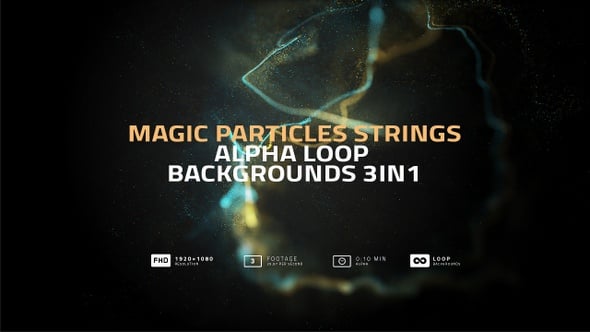 Magic Particles Strings Alpha Loop Backgrounds, Backgrounds Motion ...