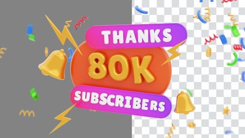 3D Animation of Thanks Subscibers 80k | Alpha Channel