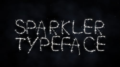 Sparkler Typeface II | Motion Graphic