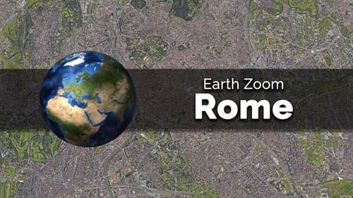 Rome (Italy) Earth Map Zoom to the City from Space