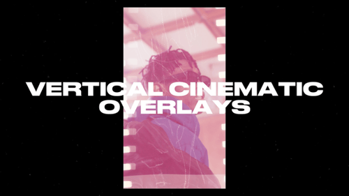 Vertical Cinematic Overlays