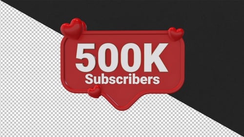 3D Red 500K Subscribers Speech Bubble with Hearts Loop