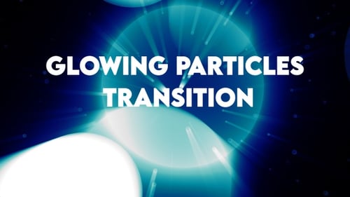 Glowing Particles Transition