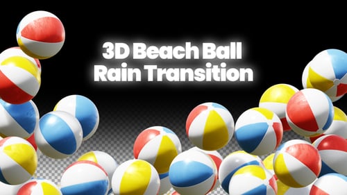 3D Beach Ball Rain Transition