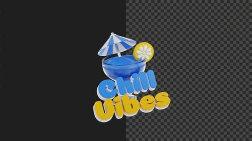 3D Chill Vibes Text and Animated Cocktail Graphic