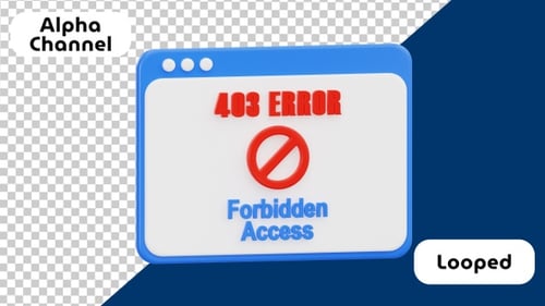 403 Error Forbidden Access 3D Animation | Alpha Channel
