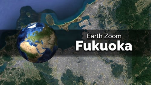 Fukuoka (Japan) Earth Map Zoom to the City from Space
